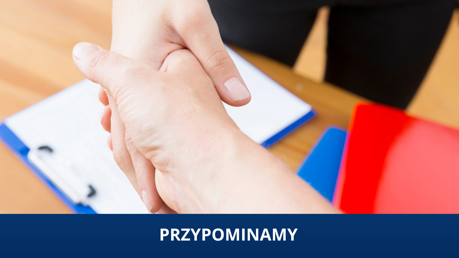 Grafika z uściskiem dłoni i napisem „przypominamy"