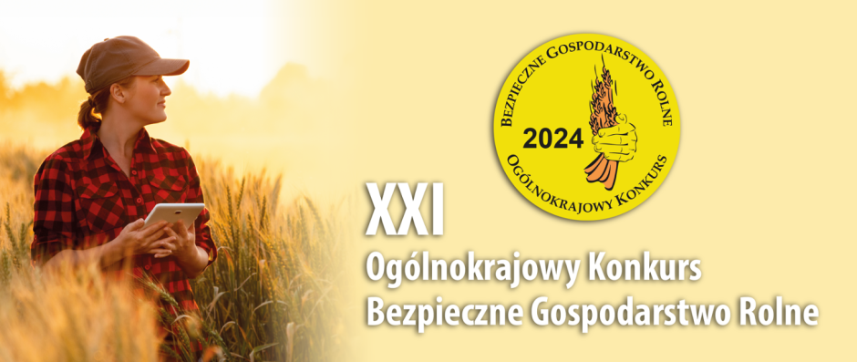 KRUS organizuje XXI Ogólnokrajowy Konkurs Bezpieczne Gospodarstwo Rolne