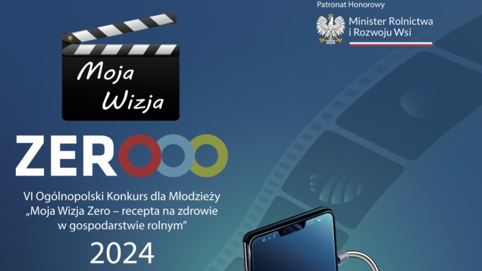 „Moja Wizja Zero – recepta na zdrowie w gospodarstwie rolnym