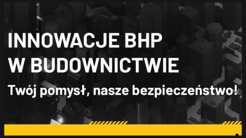 Konkurs: Innowacje BHP w budownictwie 2025